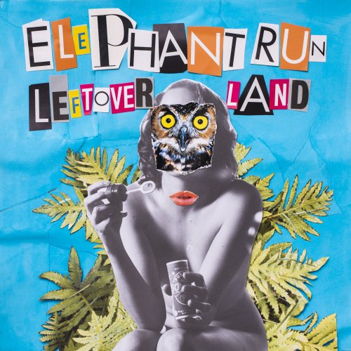 Elephant Run - Leftover Land (2023) [Hi-Res]