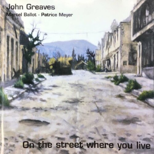 John Greaves - On the street where you live (2023)