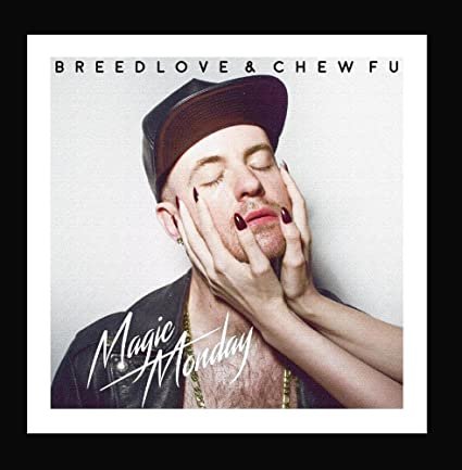 Breedlove,Chew Fu - Magic Monday (2015)