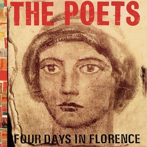 The Poets - Four Days In Florence (1987)
