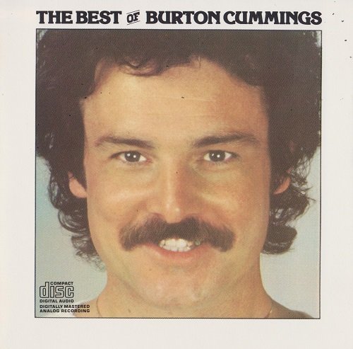 Burton Cummings - The Best Of Burton Cummings (Reissue) (1980/1990)