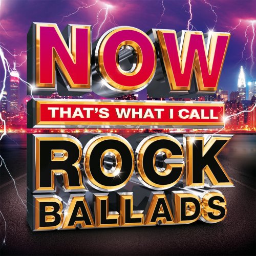 VA - Now That's What I Call Rock Ballads (2016) [3CD]