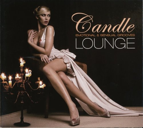 VA - Candle Lounge Vol. 1 - Emotional & Sensual Grooves (2011)
