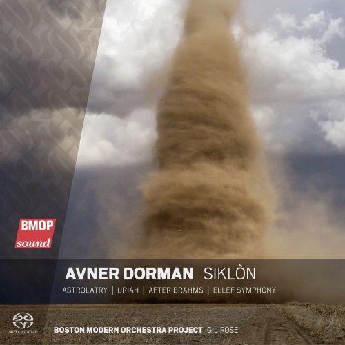 Boston Modern Orchestra Project, Gil Rose - Avner Dorman: Siklòn (2023) [Hi-Res]