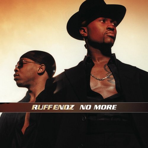 Ruff Endz - No More (2000)