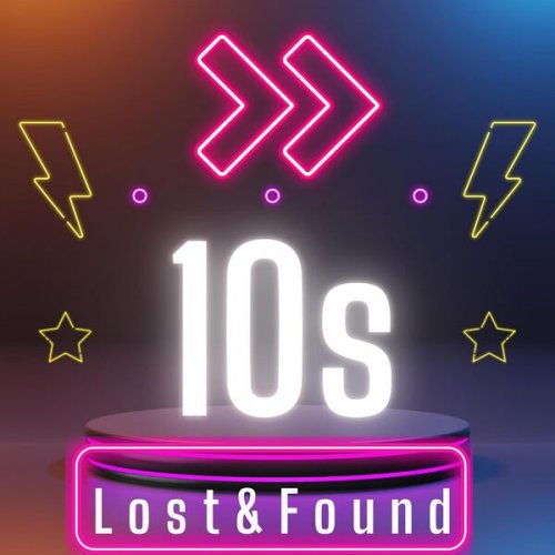VA - 10s Lost & Found (2023)