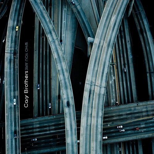 Cary Brothers - Who You Are (2007)