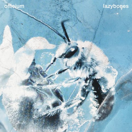 Officium - Lazybones (2023)