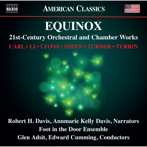 Thomas Schuttenhelm, Robert H. Davis, Annmarie Davis, Foot in the Door Ensemble, The Hartt School, Glen Adsit, Edward Cumming - Equinox: 21st-Century Orchestral & Chamber Works (2023)