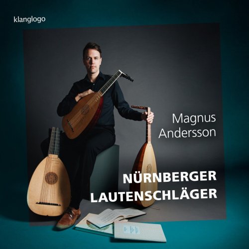 Magnus Andersson - Magnus Andersson: Nürnberger Lautenschläger (Music for Lute from Nuremberg) (2023)