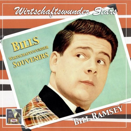 Bill Ramsey - Bills Wirtschaftswunder Souvenirs (2023) Hi-Res