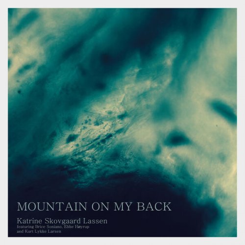 Katrine Skovgaard Lassen - Mountain on my back (2023) [Hi-Res]