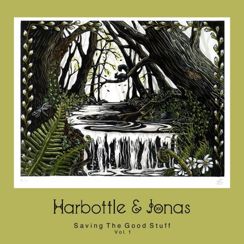 Harbottle and Jonas - Saving The Good Stuff, Vol. 1 (2023)