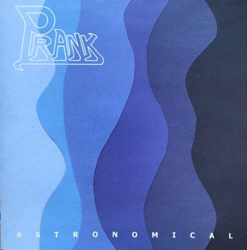Prank - Astronomical (2006)