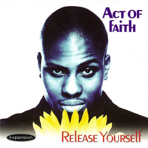 Act Of Faith - Release Yourself (1996)
