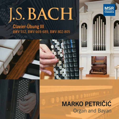 Marko Petričić - Johann Sebastian Bach: Clavier-Übung III (2022)