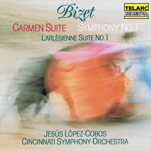 Jesús López-Cobos - Bizet: Carmen Suite, Symphony No. 1 in C Major & L’arlésienne Suite No. 1 (1990)