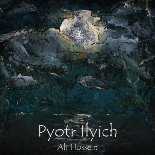 Ali Hossein - Pyotr Ilyich (2023)