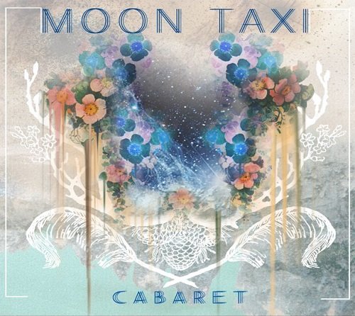 Moon Taxi - Cabaret (2012)