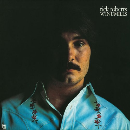 Rick Roberts - Windmills (1972)