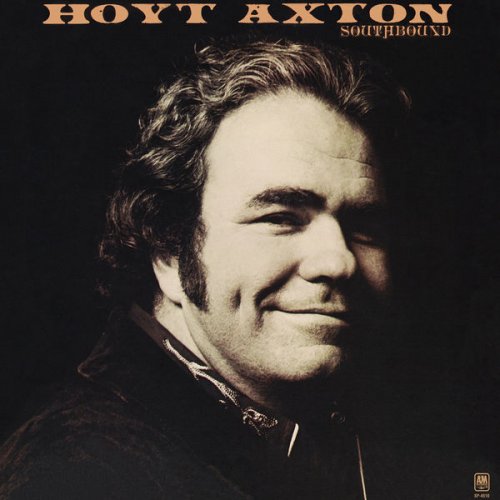 Hoyt Axton - Southbound (1975)