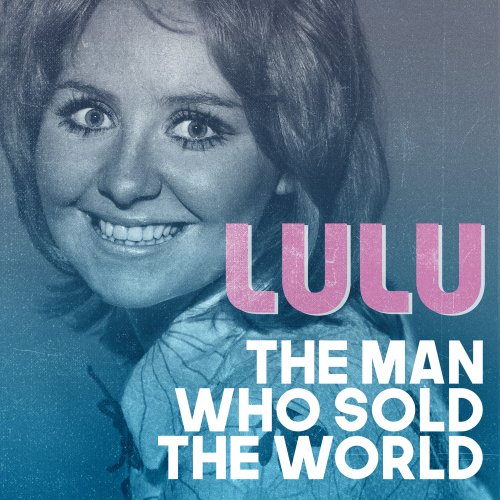 Lulu The Man Who Sold The World 1974 2017