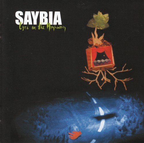 Saybia - Eyes On The Highway (2007)