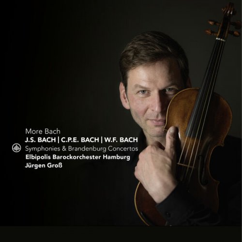 Elbipolis Barockorchester Hamburg & Jürgen Groß - More Bach (2023) [Hi-Res]