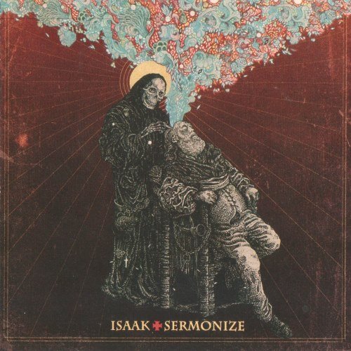 Isaak - Sermonize (2015)