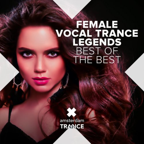 VA - Female Vocal Trance Legends - Best of The Best (2023)