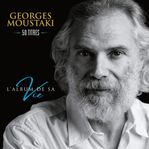 Georges Moustaki - L'album de sa vie (2023)