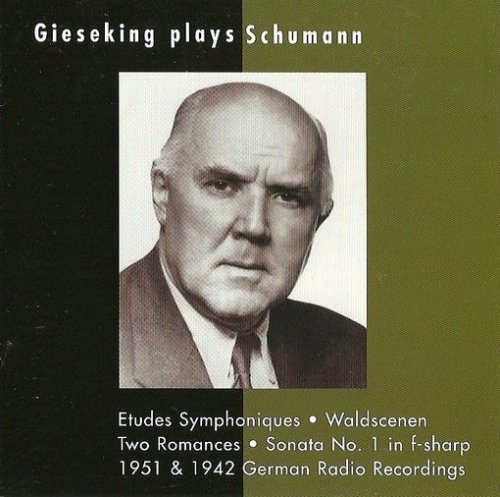 Walter Gieseking - Gieseking plays Schumann Lieder (1997)