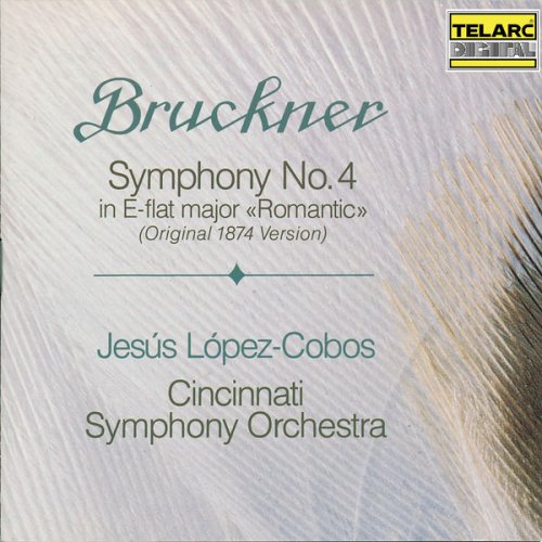 Jesús López-Cobos - Bruckner: Symphony No. 4 in E-Flat Major, WAB 104 "Romantic" (1990)