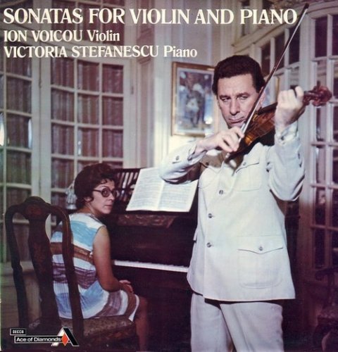 Ion Voicu, Victoria Stefanescu - Ravel, Ysaye, Enescu: Violin Sonatas (1973)