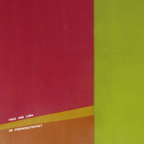 Fred Und Luna - Im Fünfminutentakt (2023) FLAC
