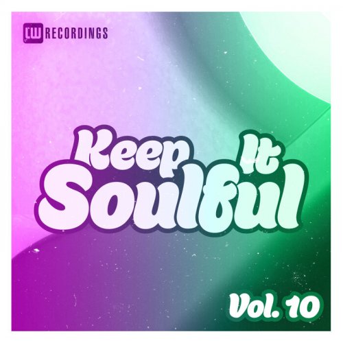 VA - Keep It Soulful, Vol. 10 (2023)