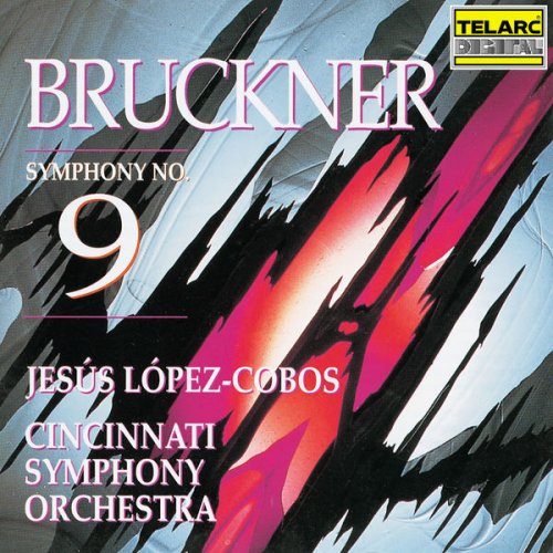 Jesús López-Cobos - Bruckner: Symphony No. 9 in D Minor, WAB 109 (1992)