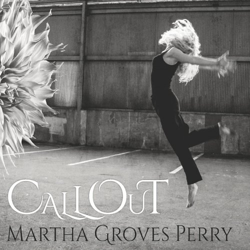 Martha Groves Perry - Call Out (2023)
