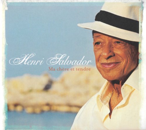 Henri Salvador - Ma chère et tendre (2003)