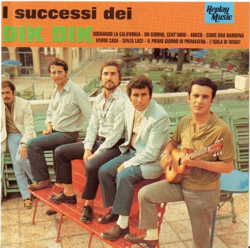 I Dik Dik - I successi dei Dik Dik (1992)
