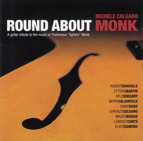 Michele Calgaro - Round About Monk (2007)