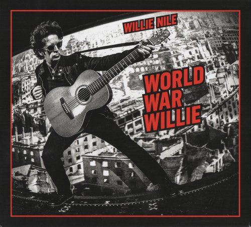 Willie Nile - World War Willie (2016)