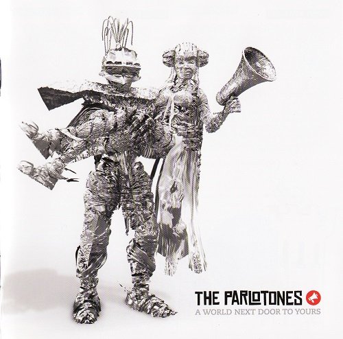The Parlotones - A World Next Door to Yours (2007)