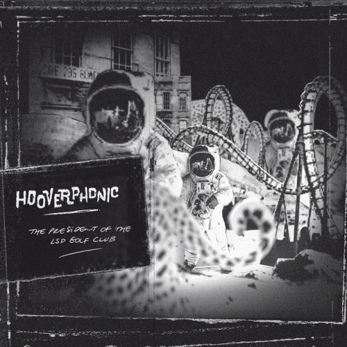 Hooverphonic - The President Of The LSD Golf Club (2007)