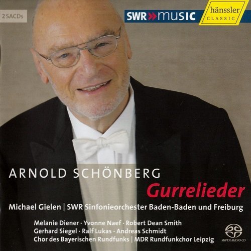 Michael Gielen - Arnold Schonberg: Gurrelieder (2007) [SACD]