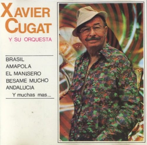 Xavier Cugat Y Su Orquesta - Xavier Cugat Y Su Orquesta (1990)