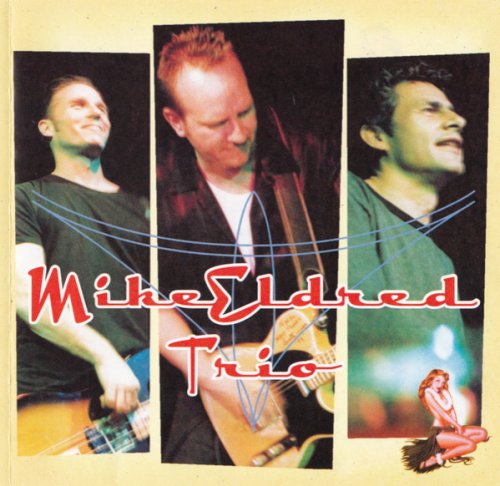 Mike Eldred Trio - Mike Eldred Trio (2002)