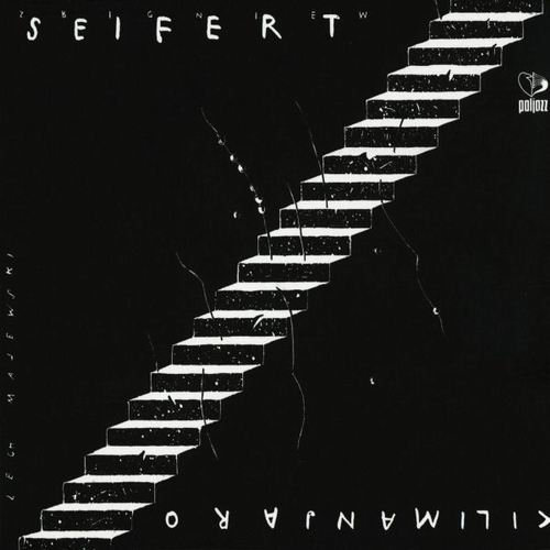 Zbigniew Seifert - Kilimanjaro (2006)
