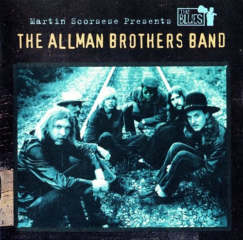 The Allman Brothers Band - Martin Scorsese Presents The Blues (2003)
