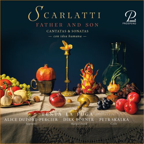 Tenta La Fuga - Scarlatti - Father and Son. Cantatas and Sonatas (con idea humana) (2023) [Hi-Res]